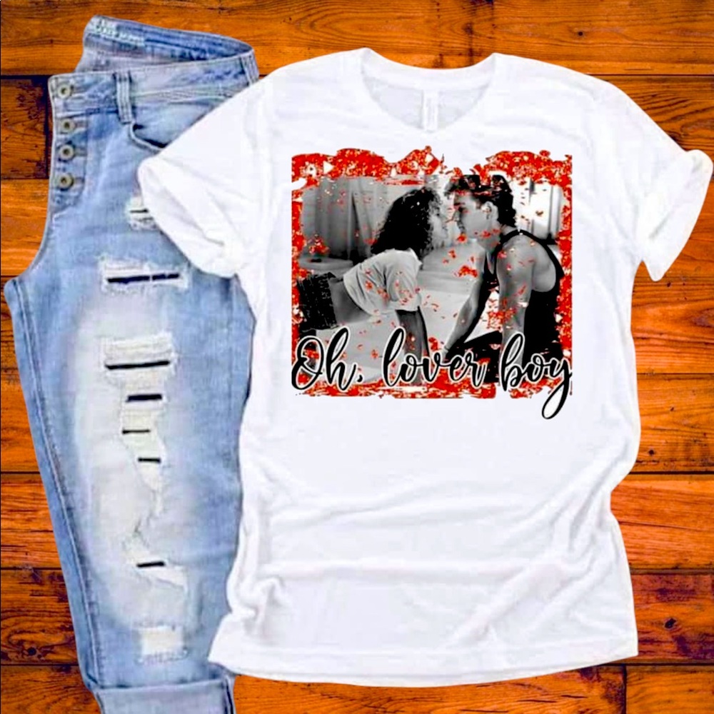 Oh Lover Boy “Dirty Dancing” Inspired Tee